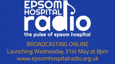 Epsom Hospital Radio launching tomorrow
